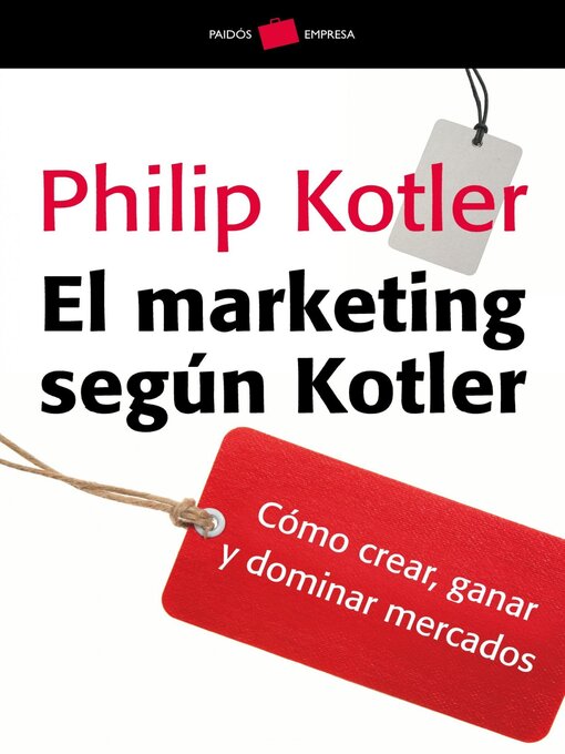 Title details for El marketing según Kotler by Philip Kotler - Available